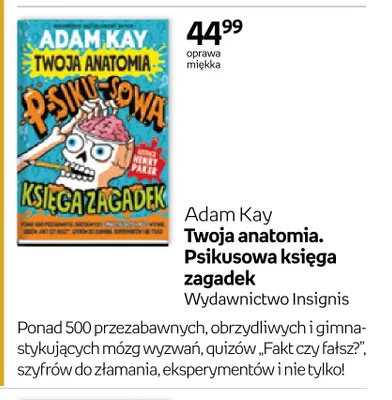Książka Twoja anatomia. Psikusowa księga zagadek Adam Kay promocja w Empik