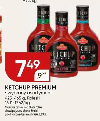 Ketchup premium wybrany asortyment promocja w Chata Polska
