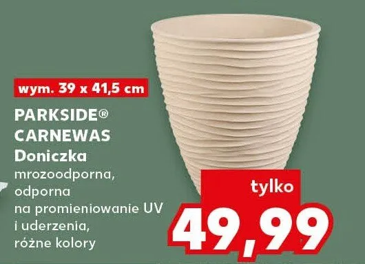 Doniczka Carnewas 39x41,5 cm Parkside promocja w Kaufland