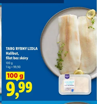 Halibut filet bez skóry Targ Rybny Lidla promocja w Lidl