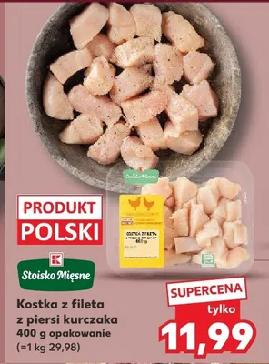 Kostka z fileta z piersi kurczaka  promocja w Kaufland