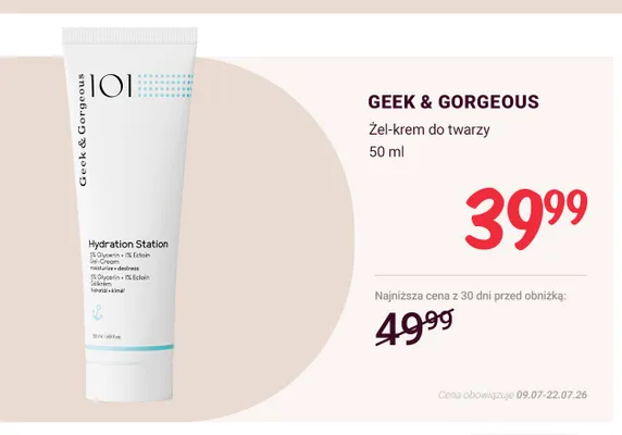 Żel-krem do twarzy Geek & Gorgeous Hydration Station promocja w Rossmann