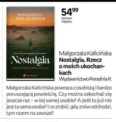 Książka Nostalgia. Rzecz o moich ukochankach Małgorzata Kalicińska oprawa miękka promocja w Empik