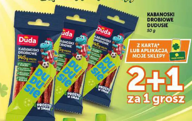 Kabanoski drobiowe Dudusie Duda promocja w Groszek