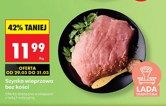 Szynka wieprzowa bez kości promocja w Biedronka