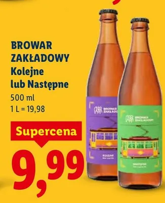 Piwo Zakładowy Kolejne lub Następne promocja w Lidl