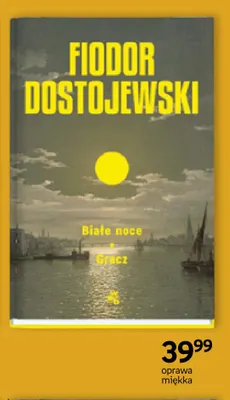 Książka Białe noce Gracz Fiodor Dostojewski promocja w Empik