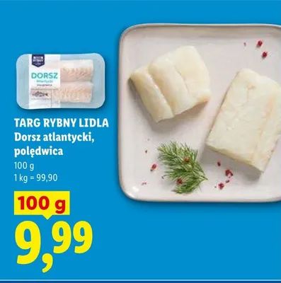 Dorsz atlantycki polędwica Targ Rybny Lidla promocja w Lidl