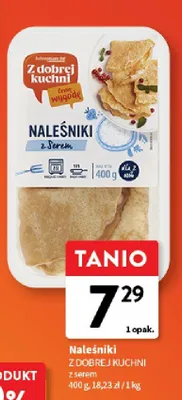 Naleśniki z Serem Z Dobrej Kuchni promocja w Intermarche