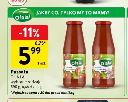 Passata z czosnkiem O la la! promocja w Intermarche