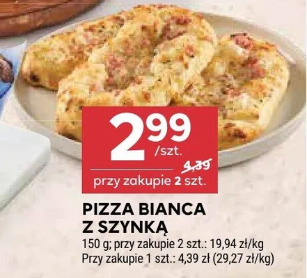 Pizza Bianca z szynką promocja w Stokrotka