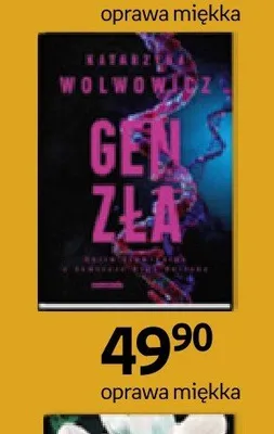 Książka Gen zła Katarzyna Wolwowicz oprawa miękka promocja w Empik