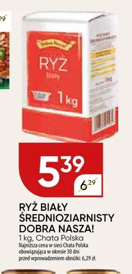 Ryż biały średnioziarnisty Dobra Nasza! promocja w Chata Polska