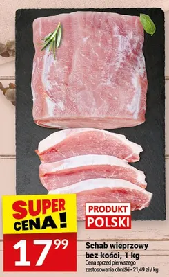 Schab wieprzowy bez kości promocja w Twój Market