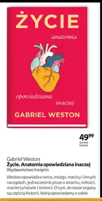 Książka Życie. Anatomia opowiedziana inaczej Gabriel Weston promocja w Empik