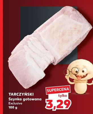 Szynka gotowana Exclusive Tarczyński promocja w Kaufland