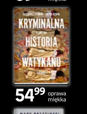 Książka Kryminalna historia Watykanu promocja w Empik