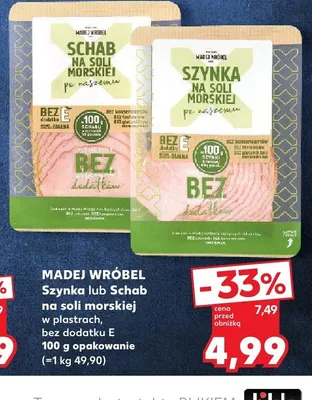 Szynka na soli morskiej w plastrach bez dodatku E Madej Wróbel promocja w Kaufland