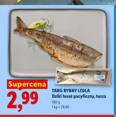 Dziki łosoś pacyficzny tusza Targ Rybny Lidla promocja w Lidl