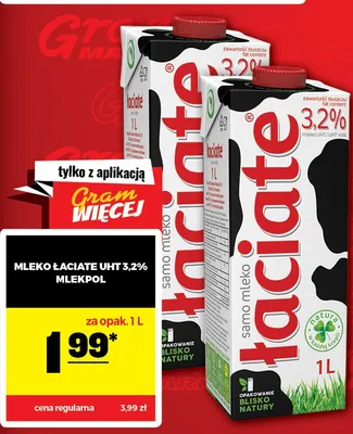 Mleko Łaciate UHT 3,2% promocja w Gram Market