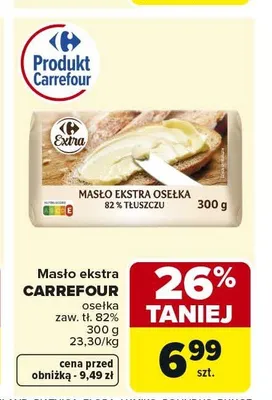 Masło ekstra osełka Carrefour 82% tłuszczu promocja w Carrefour Market