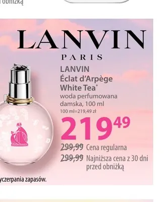 Woda perfumowana damska Éclat d'Arpège White Tea Lanvin promocja w Hebe