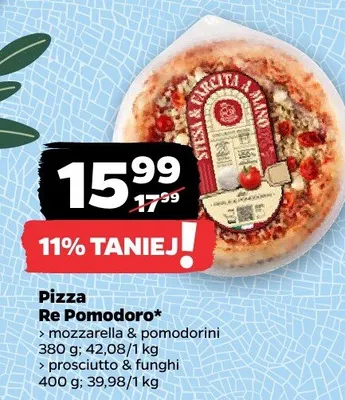 Pizza prosciutto & funghi Re Pomodoro promocja w Netto