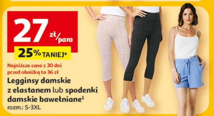 Legginsy damskie z elastanem lub spodenki damskie bawełniane promocja w Auchan