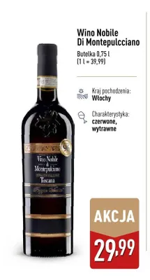Wino Nobile Di Montepulciano promocja w Aldi