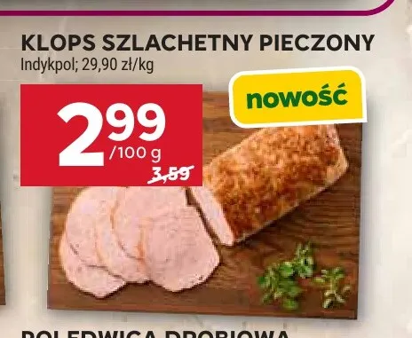Klops szlachetny pieczony Indykpol promocja w Stokrotka
