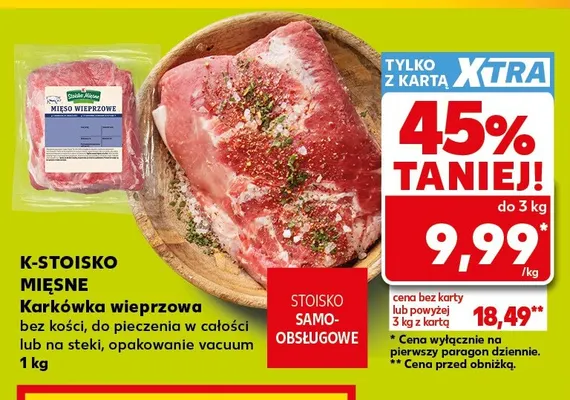 Karkówka wieprzowa bez kości K-Stoisko Mięsne promocja w Kaufland