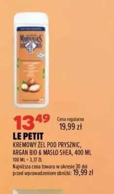 Kremowy żel pod prysznic Argan Bio & masło shea Le Petit promocja w Drogerie Natura