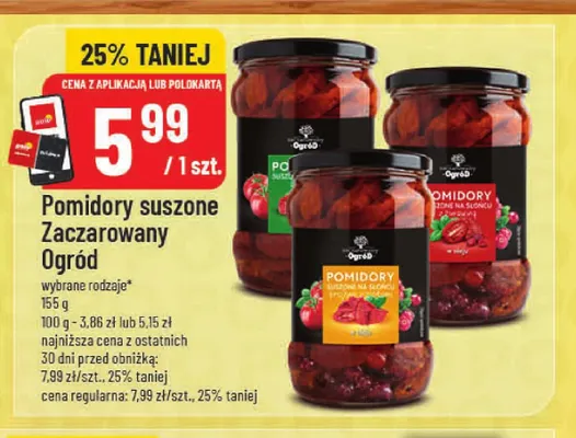 Pomidory suszone Zaczarowany Ogród promocja w POLOmarket