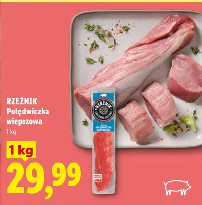 Polędwiczka wieprzowa Rzeźnik promocja w Lidl