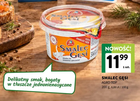 Smalec gęsi Agro-Top promocja w Intermarche