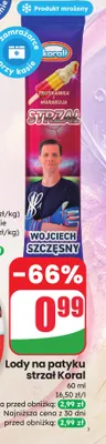 Lody na patyku Strzał Koral promocja w Dino