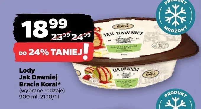 Lody Jak Dawniej Bracia Koral promocja w Netto