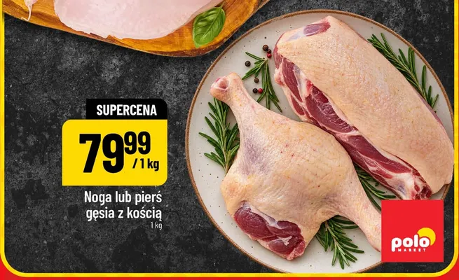Pierś gęsia z kością promocja w POLOmarket