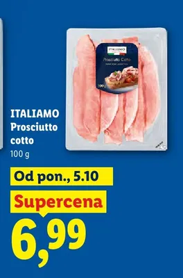 Szynka Prosciutto cotto Italiamo promocja w Lidl