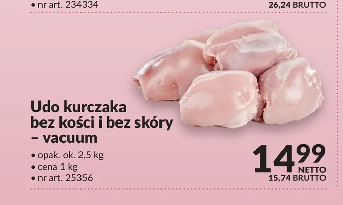 Udo kurczaka bez kości i bez skóry vacuum promocja w Makro