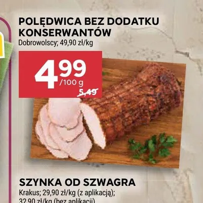 Polędwica bez dodatku konserwantów Dobrowolscy promocja w Stokrotka