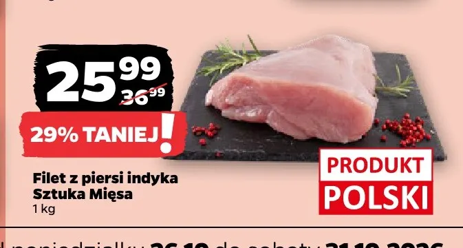 Filet z piersi indyka Sztuka Mięsa promocja w Netto