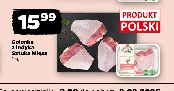 Golonka z indyka Sztuka Mięsa promocja w Netto