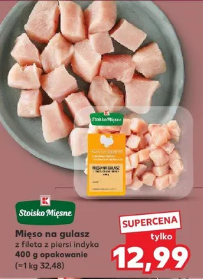Mięso na gulasz fileta z piersi indyka promocja w Kaufland