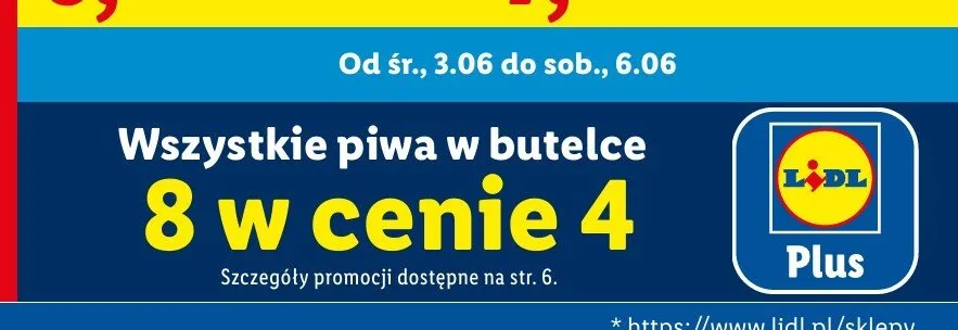 Piwo w butelce promocja w Lidl