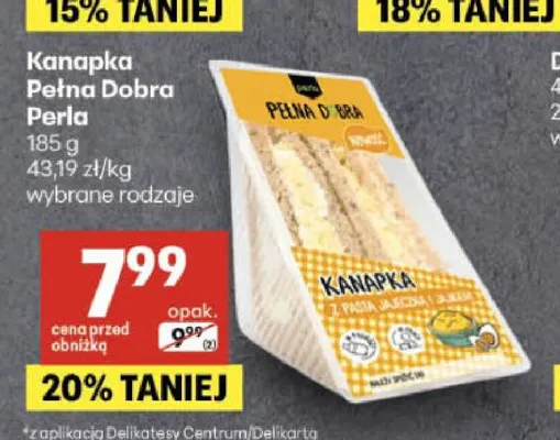 Kanapka Pełna Dobra Perla promocja w Delikatesy Centrum