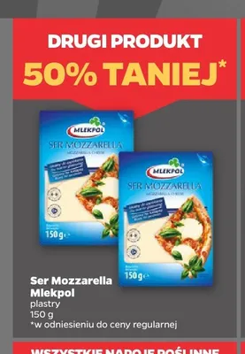 Ser Mozzarella Mlekpol plastry promocja w Netto