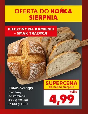 Chleb okrągły pieczony na kamieniu promocja w Kaufland