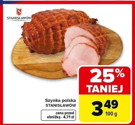 Szynka polska STANISŁAWÓW promocja w Carrefour