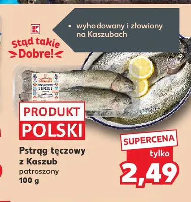Pstrąg tęczowy z Kaszub patroszony Stąd Takie Dobre! promocja w Kaufland